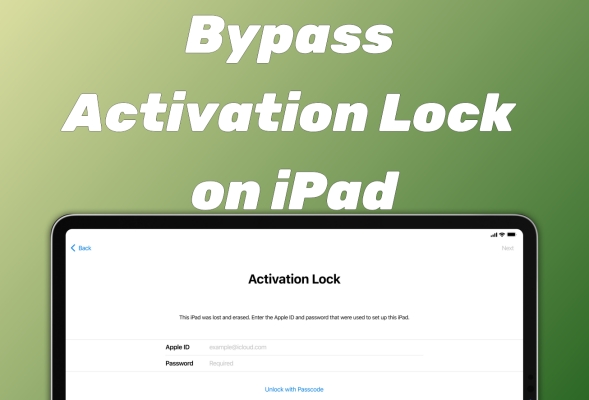 bypass activation lock on ipad