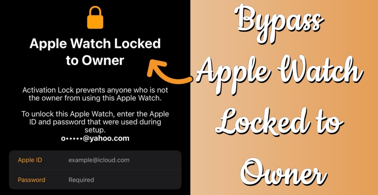 bypass-apple-watch-locked-to-owner