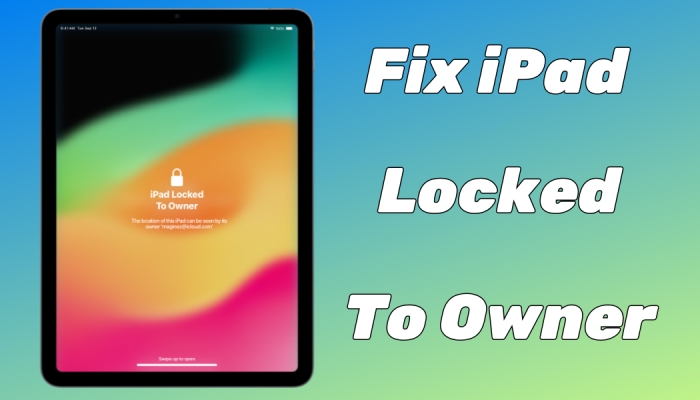 bypass ipad locked to owner