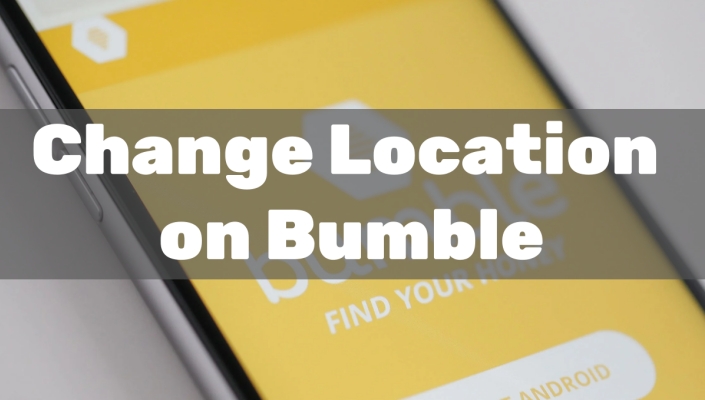 change location on bumble