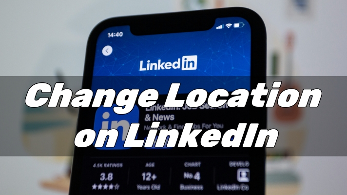 change location on linkedin