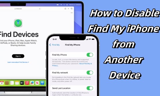 disable find my iphone from another device