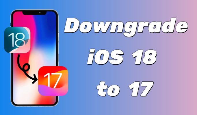 downgrade ios 18 to 17