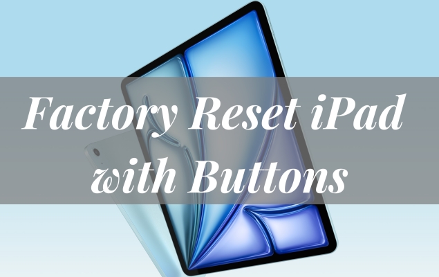 factory reset ipad with buttons