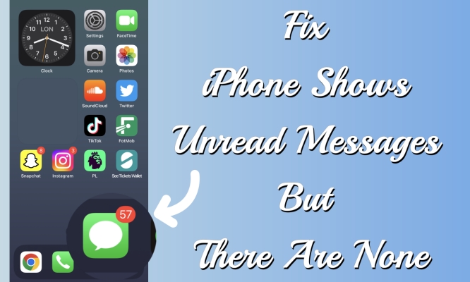 fix iphone shows unread messages but there are none