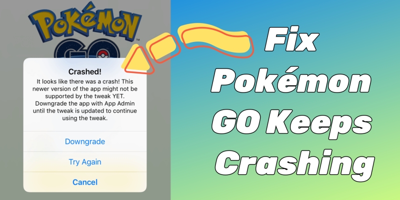 fix pokemon go keeps crashing