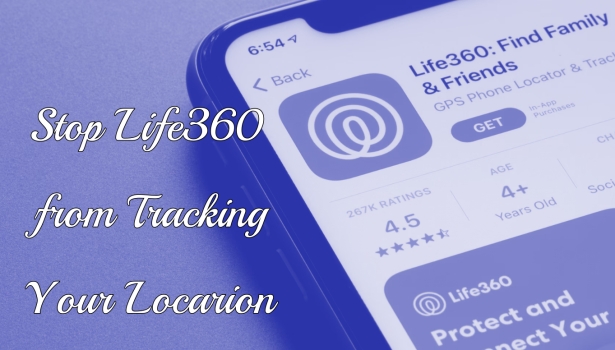 stop life360 from tracking your location