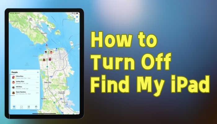 turn off find my ipad