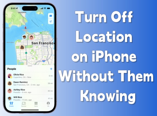 turn off location on iphone without them knowing