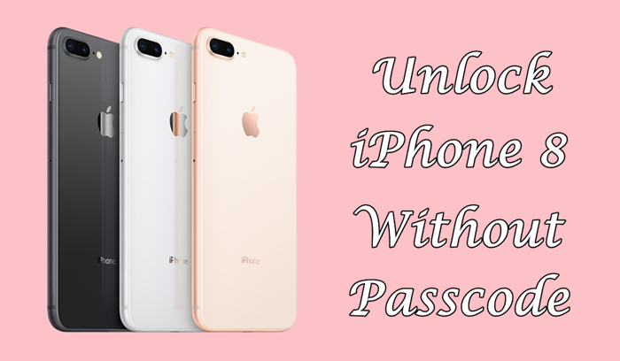 How To Unlock IPhone 8 8 Plus Without Passcode